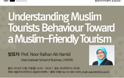 Understanding Muslim Tourists Behaviour Toward a Muslim-Friendly Tourism