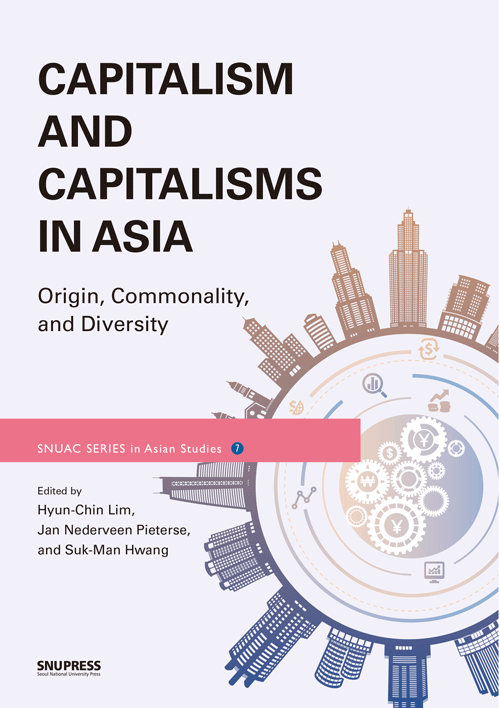 Capitalism and Capitalisms in Asia: Origin, Commonality, and Diversity