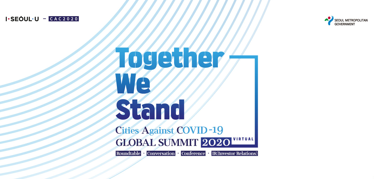 서울시, ‘Together We Stand: Cities Against Covid-19 Global Summit 2020’  개최 (6/1~6/5)