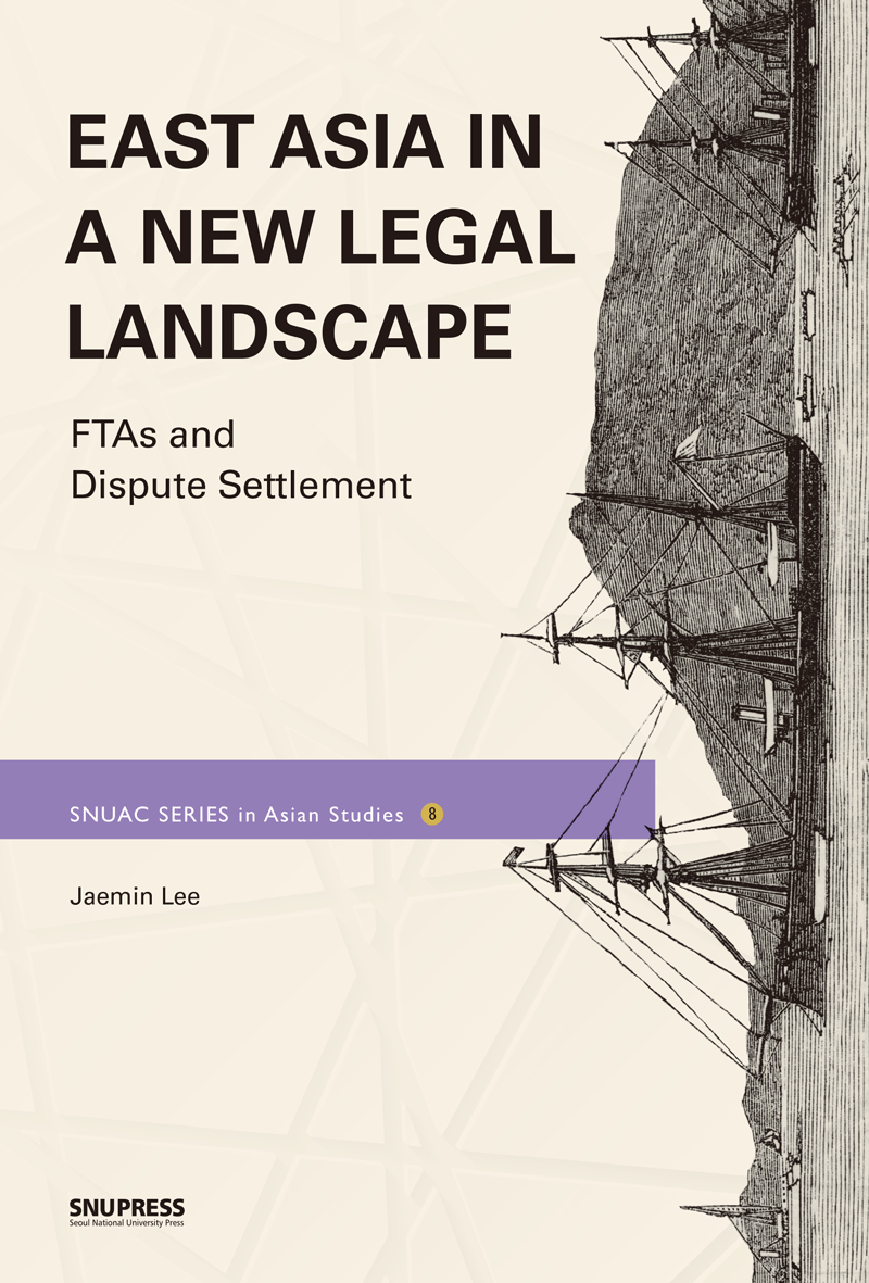 East Asia in A New Legal Landscape