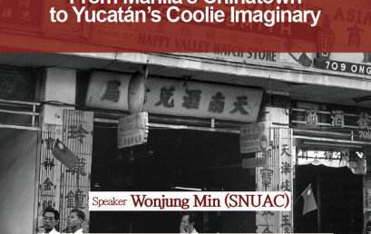 Transpacific Chinoism: From Manila’s Chinatown to Yucatán’s Coolie Imaginary