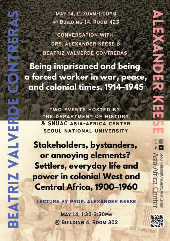 Conversation with Drs. Beatriz Valverde Contreras and Alexander Keese: “Being imprisoned and being a forced worker in war, peace, and colonial times, 1914–1945”